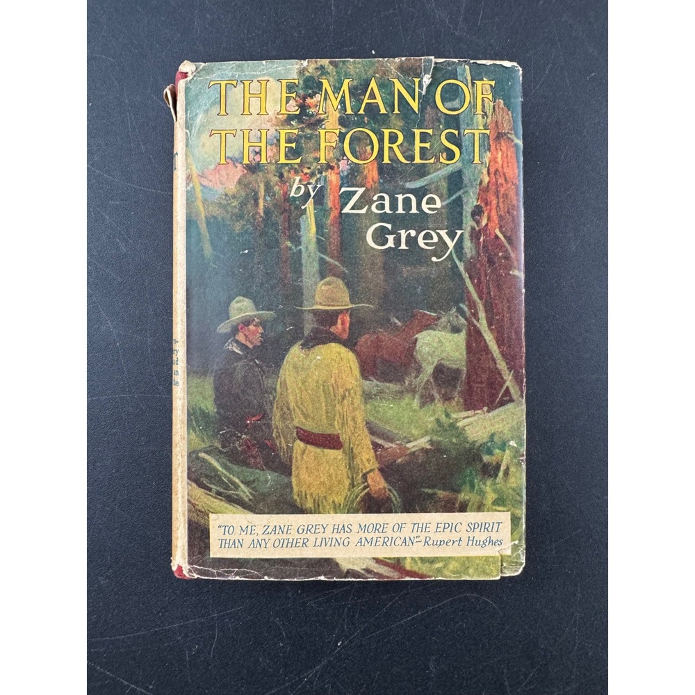 The Man of the Forest by Zane Grey 1920s Grosset Dunlap HC DJ 1st edition